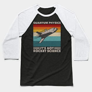 Funny Retro 80´s Rocket Science Quantum Physics Baseball T-Shirt